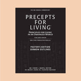 Precepts for Living®:  Principles for Living in an Unhinged World Pastor's Edition + Sermon Notes